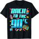 90er Jahre Outfit Damen Herren Back to The 90s Retro Party T-Shirt - T-Shirt | Black