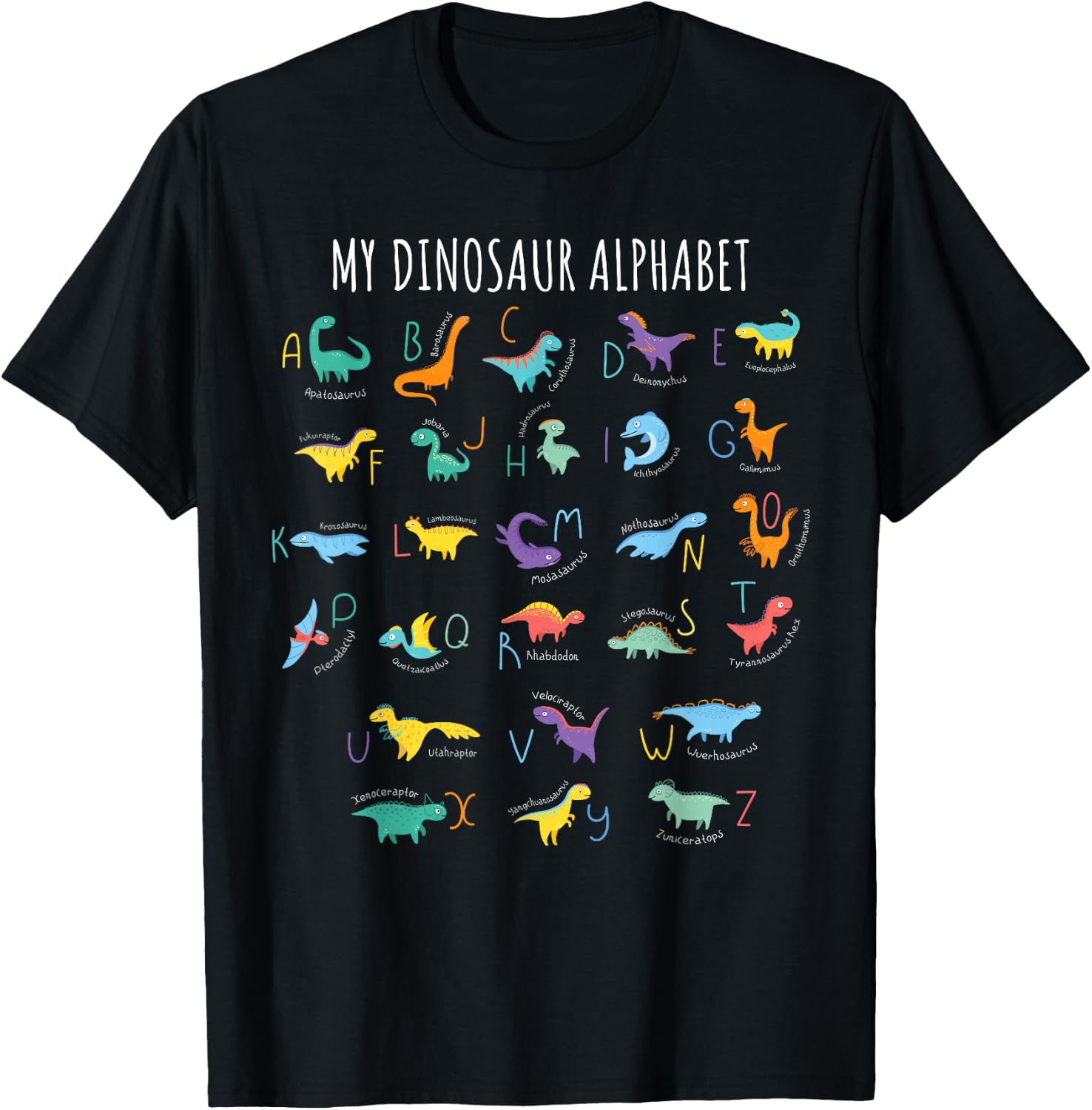 My Dinosaurs Alphabet ABC Dino Identification Educational T-Shirt - T-Shirt | Black