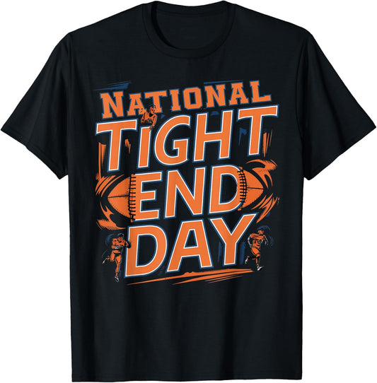 National Tight End Day 2026 American Football Lovers T-Shirt - T-Shirt | Black