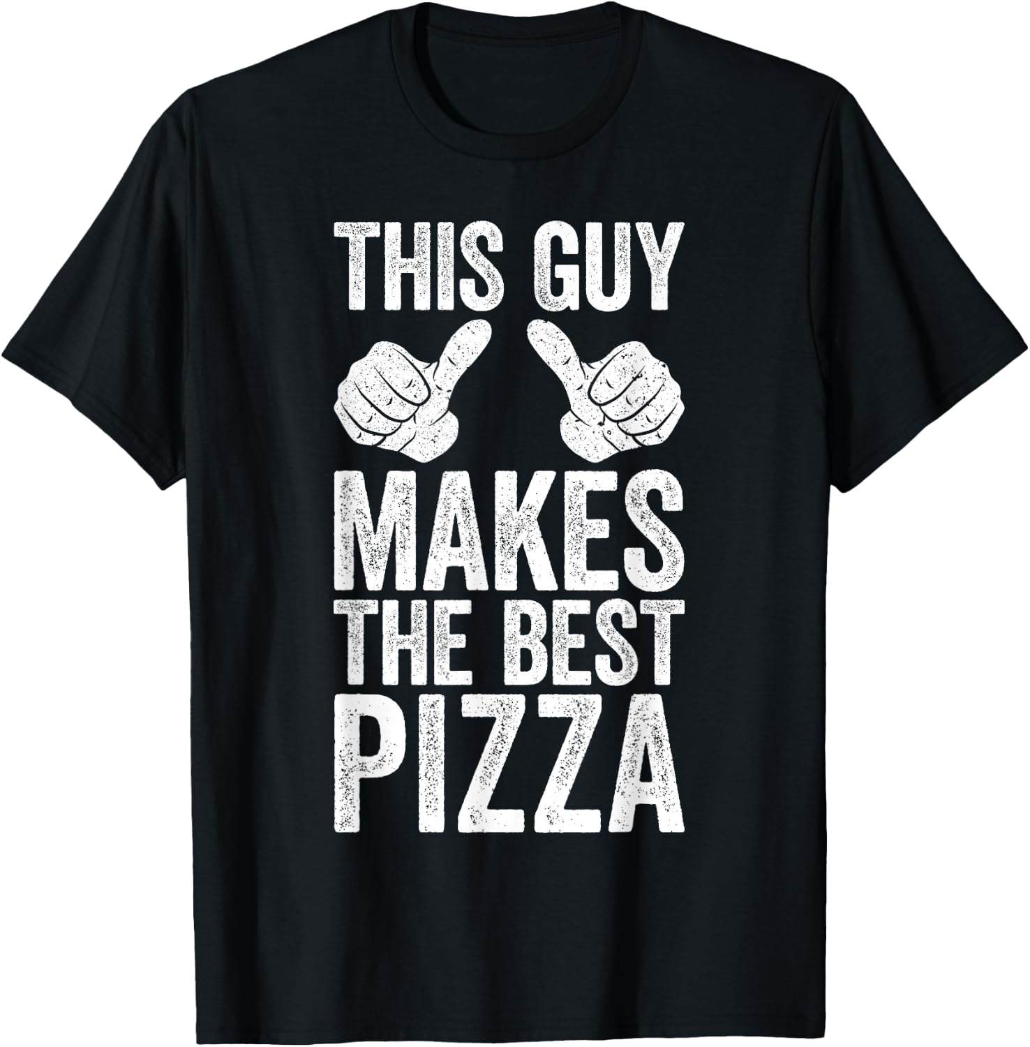 This Guy Makes The Best Pizza Shirt Funny Men Pizza Lover T-Shirt - T-Shirt | Black