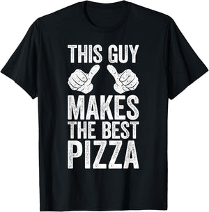 This Guy Makes The Best Pizza Shirt Funny Men Pizza Lover T-Shirt - T-Shirt | Black