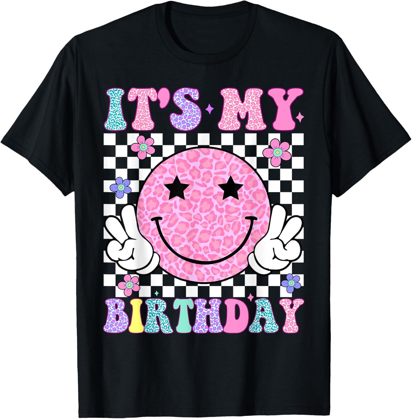 Groovy It's My Birthday Girls Women Teens Kids Flower T-Shirt - T-Shirt | Black