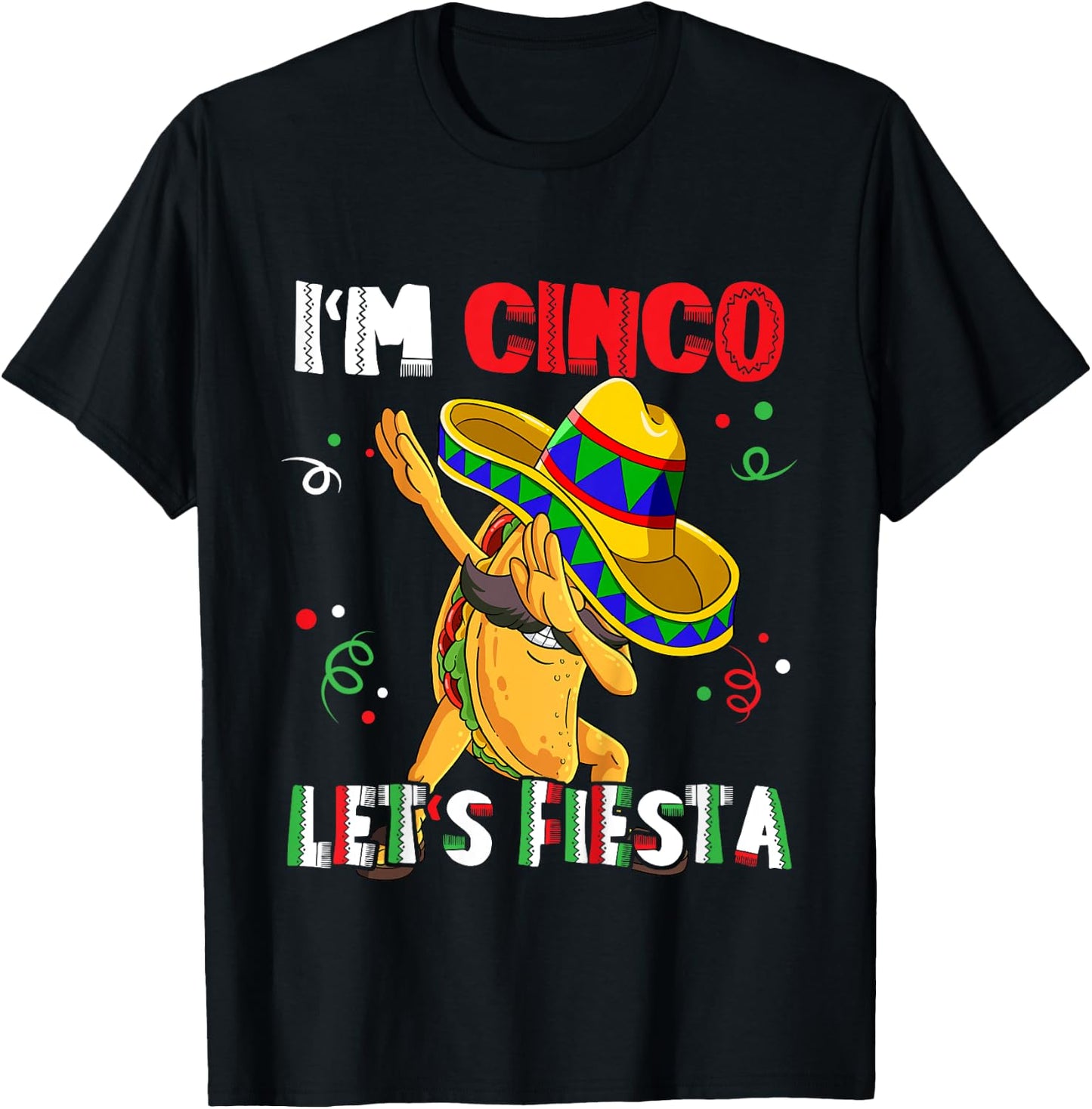 I'm Cinco Let's Fiesta 5th Birthday 5 Year Old T-Shirt - T-Shirt | Black