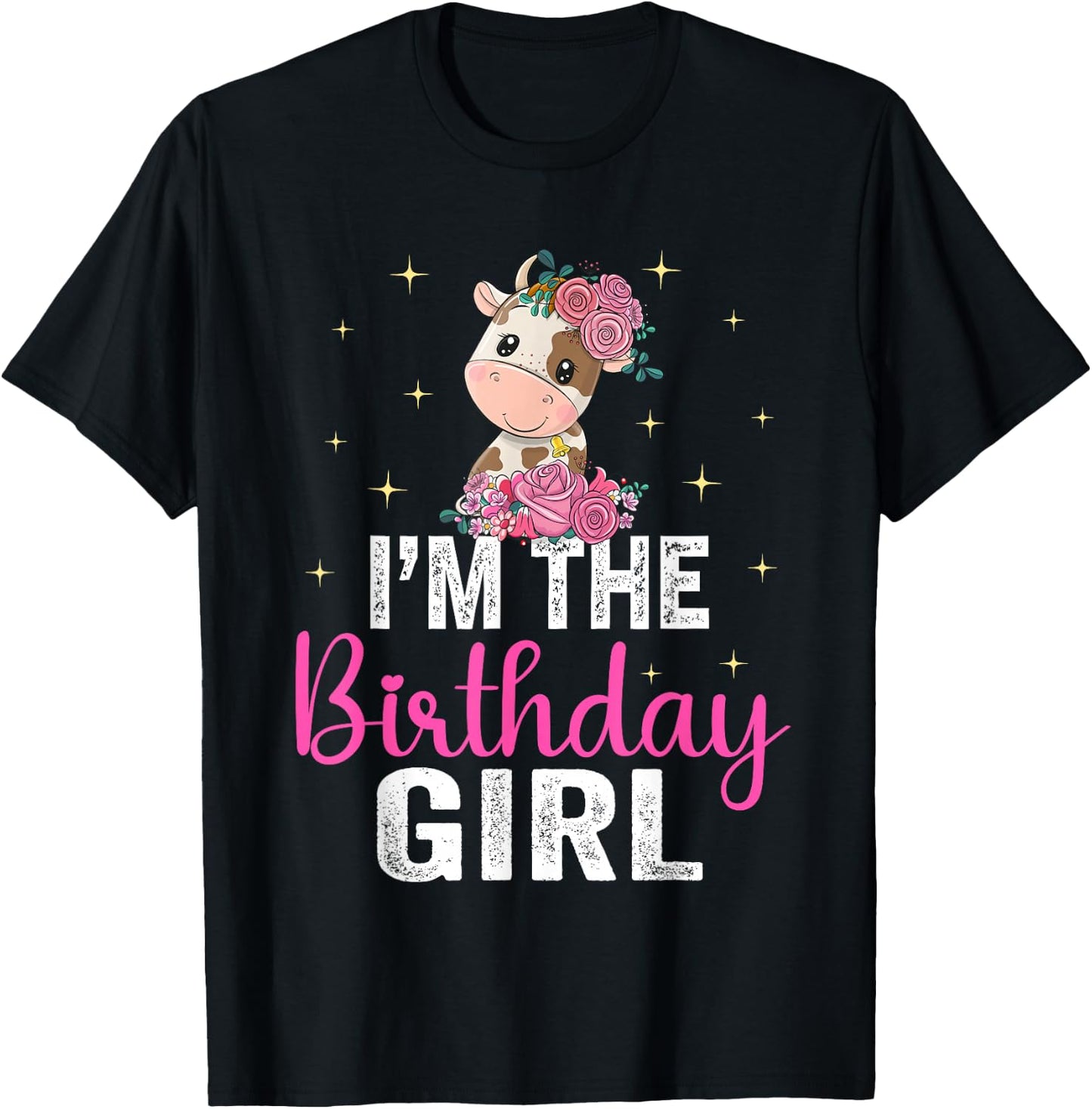 I'm the Birthday Girl Shirt Cow 1St Cow Birthday Girl T-Shirt - T-Shirt | Black