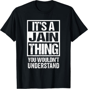 It's A Jain Thing You Wouldn't Understand Jainism T-Shirt - T-Shirt | Black