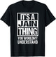 It's A Jain Thing You Wouldn't Understand Jainism T-Shirt - T-Shirt | Black