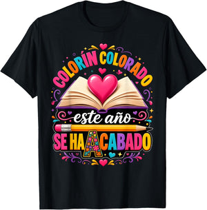 Colorin Colorado PNG, Este Año Se Ha Acabado Teacher Design T-Shirt - T-Shirt | Black