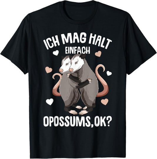 Ich mag halt Opossums Girls Kids Women's Opossum , black, s T-Shirt - T-Shirt | Black