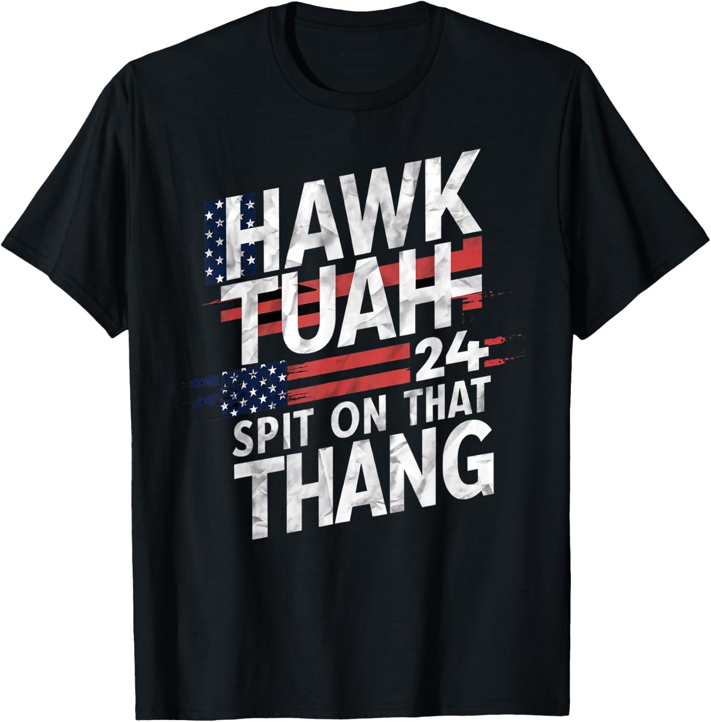 Hawk Tuah Patriotic Inspiration Co. -Adults Black Cotton Blend Modern, Lightweight, Classic Fit Patriotic Typography Design T-Shirt - T-Shirt | Black