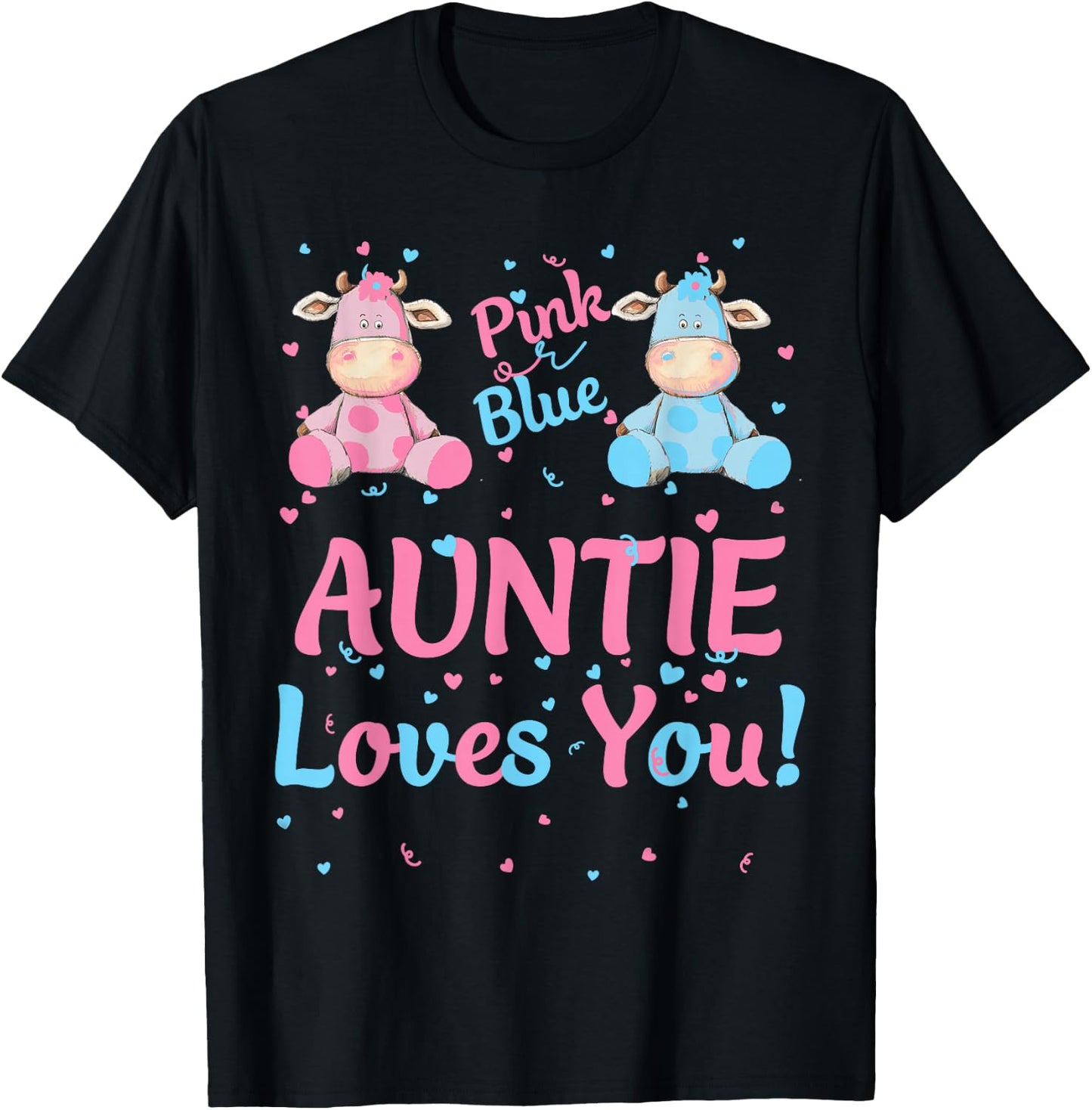 Auntie Gender Reveal Party Pink Blue or Cow Matching Family T-Shirt - T-Shirt | Black