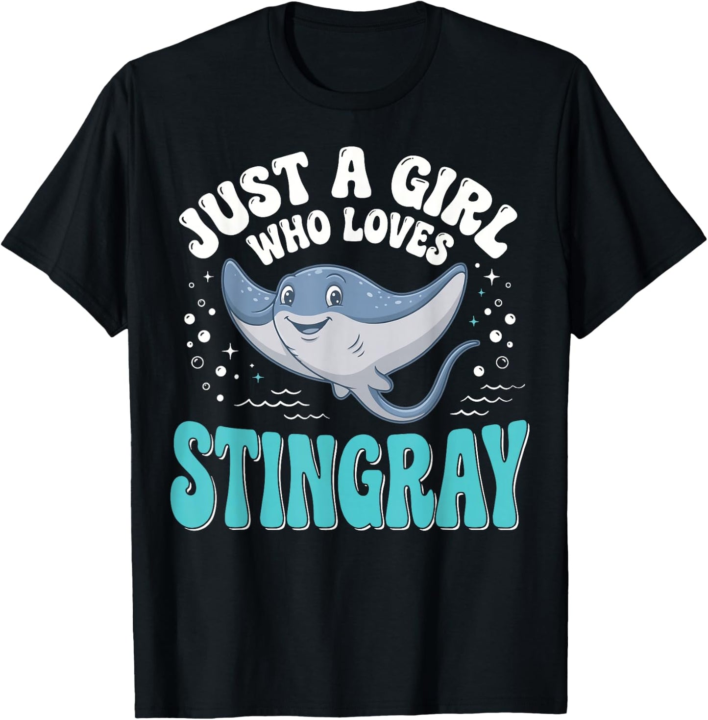 Just A Girl Who Loves Stingray T-Shirt - T-Shirt | Black