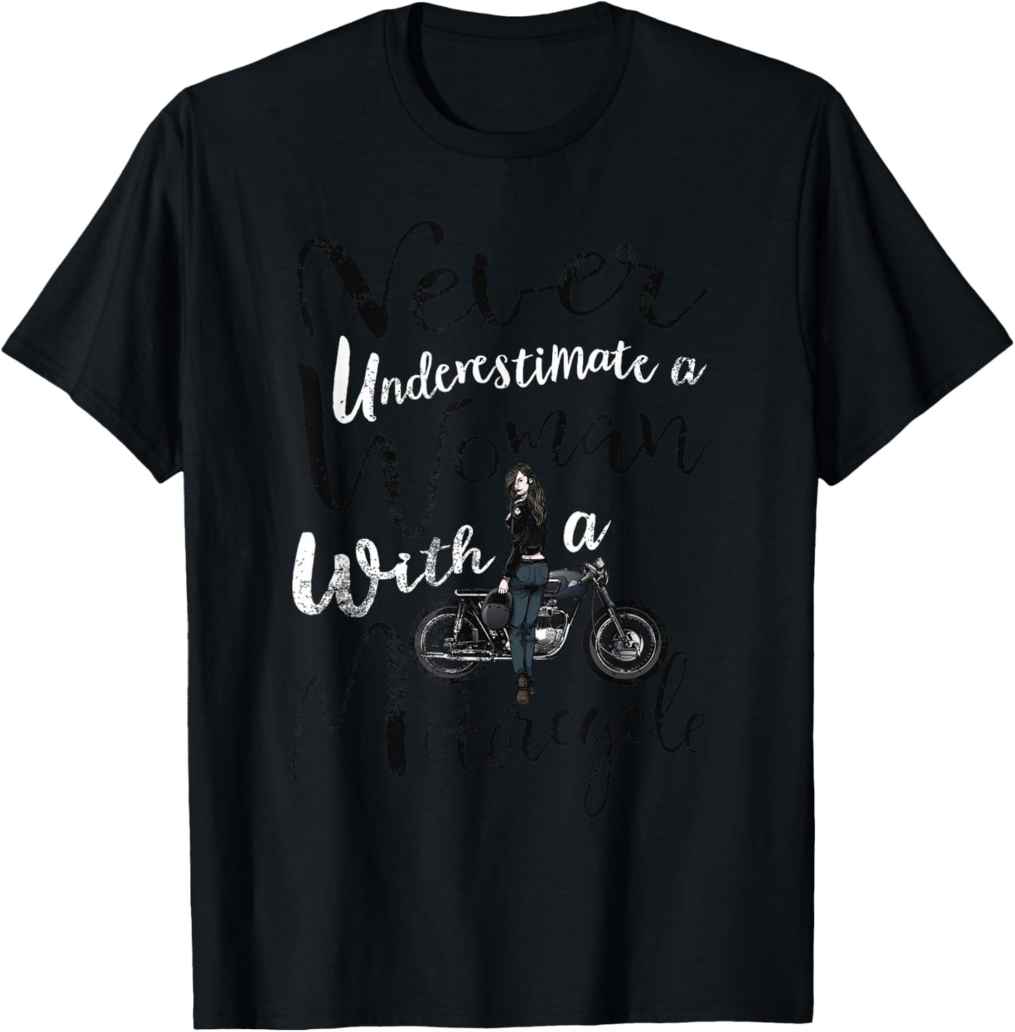 Never Underestimate A Woman With a Motorcycle Funny Quote T-Shirt - T-Shirt | Black