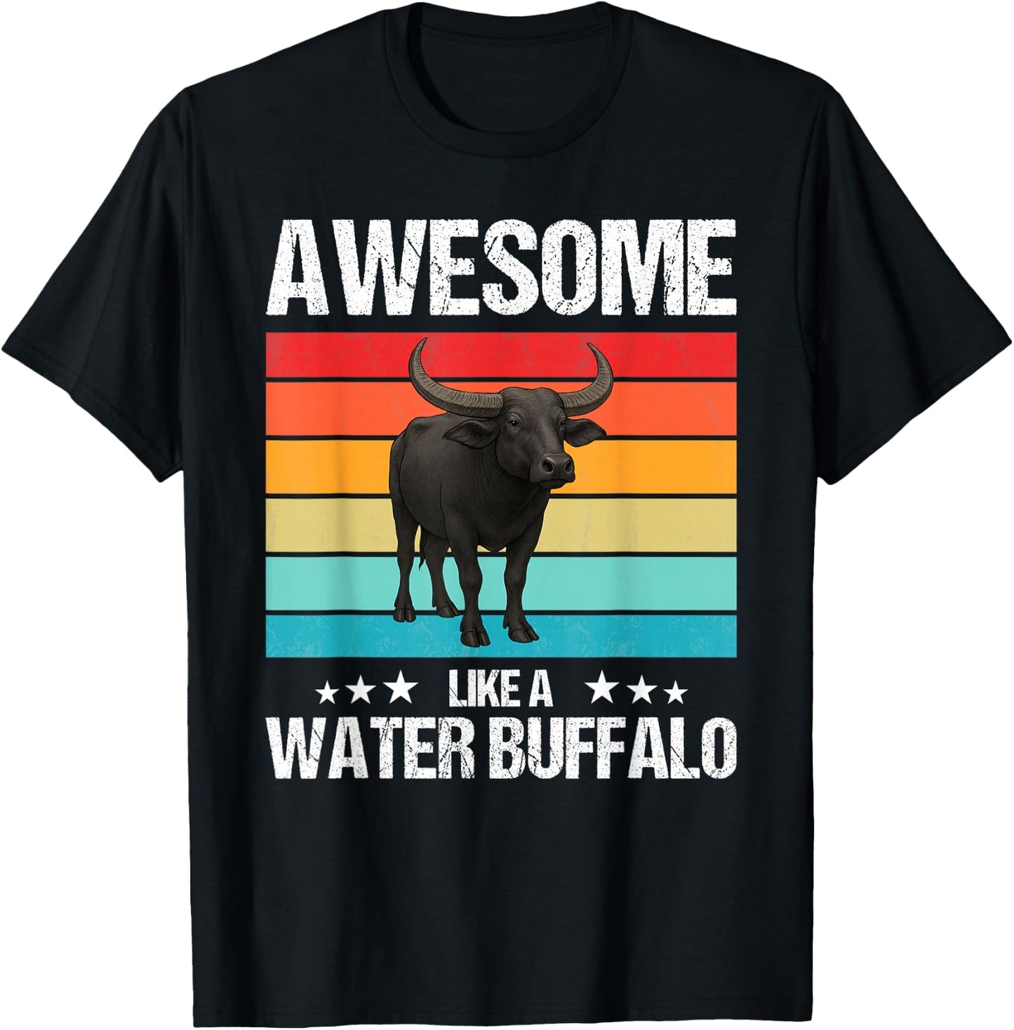 Awesome like a Water Buffalo T-Shirt - T-Shirt | Black