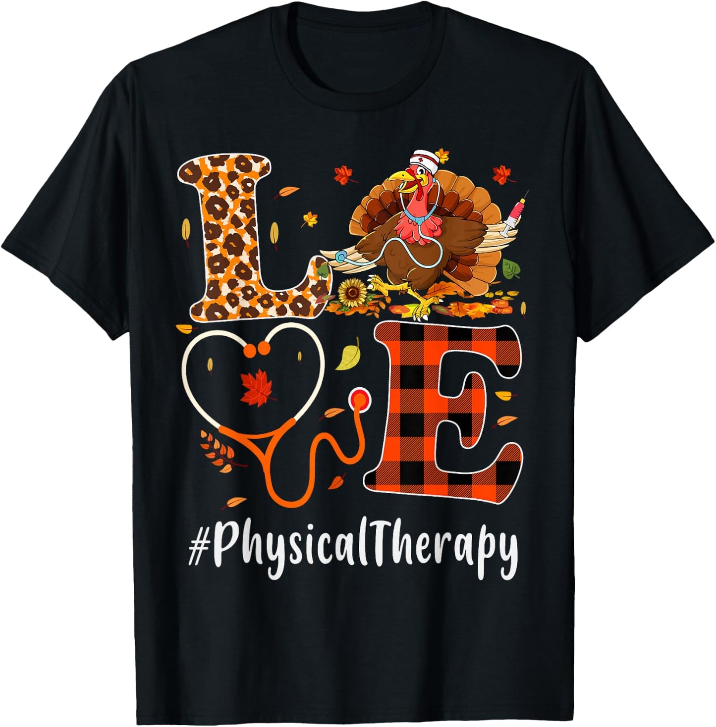 Physical Therapy Love Thanksgiving Leopard Funny Turkey T-Shirt - T-Shirt | Black