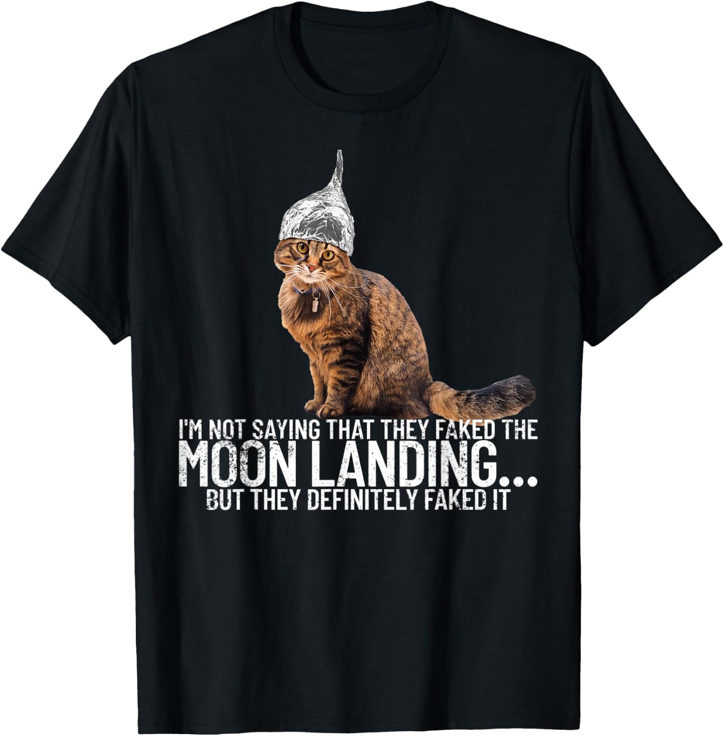 Conspiracy Cat Moon Landing Conspiracy Theory Tin Foil Hat Men Women T-Shirt - T-Shirt | Black