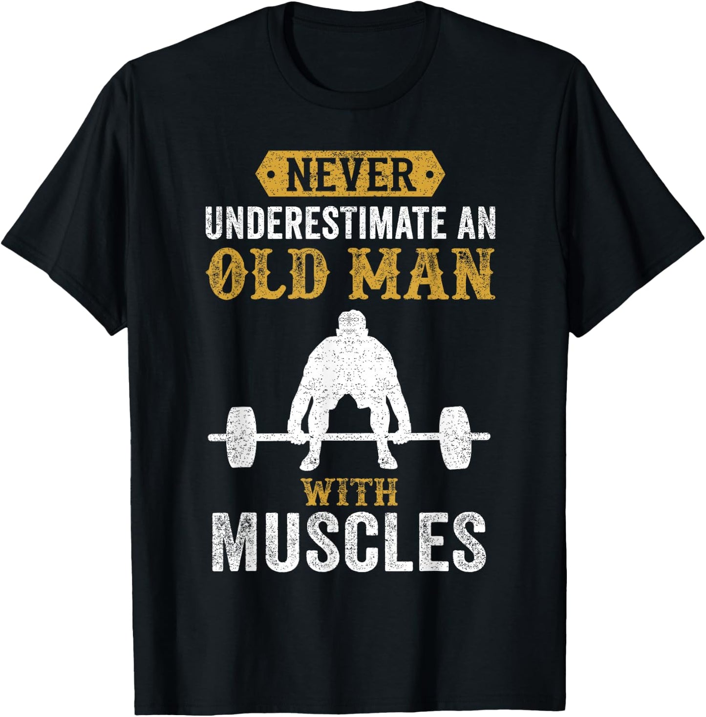 Funny Saying Weightlifting Gift Bodybuilder T-Shirt - T-Shirt | Black