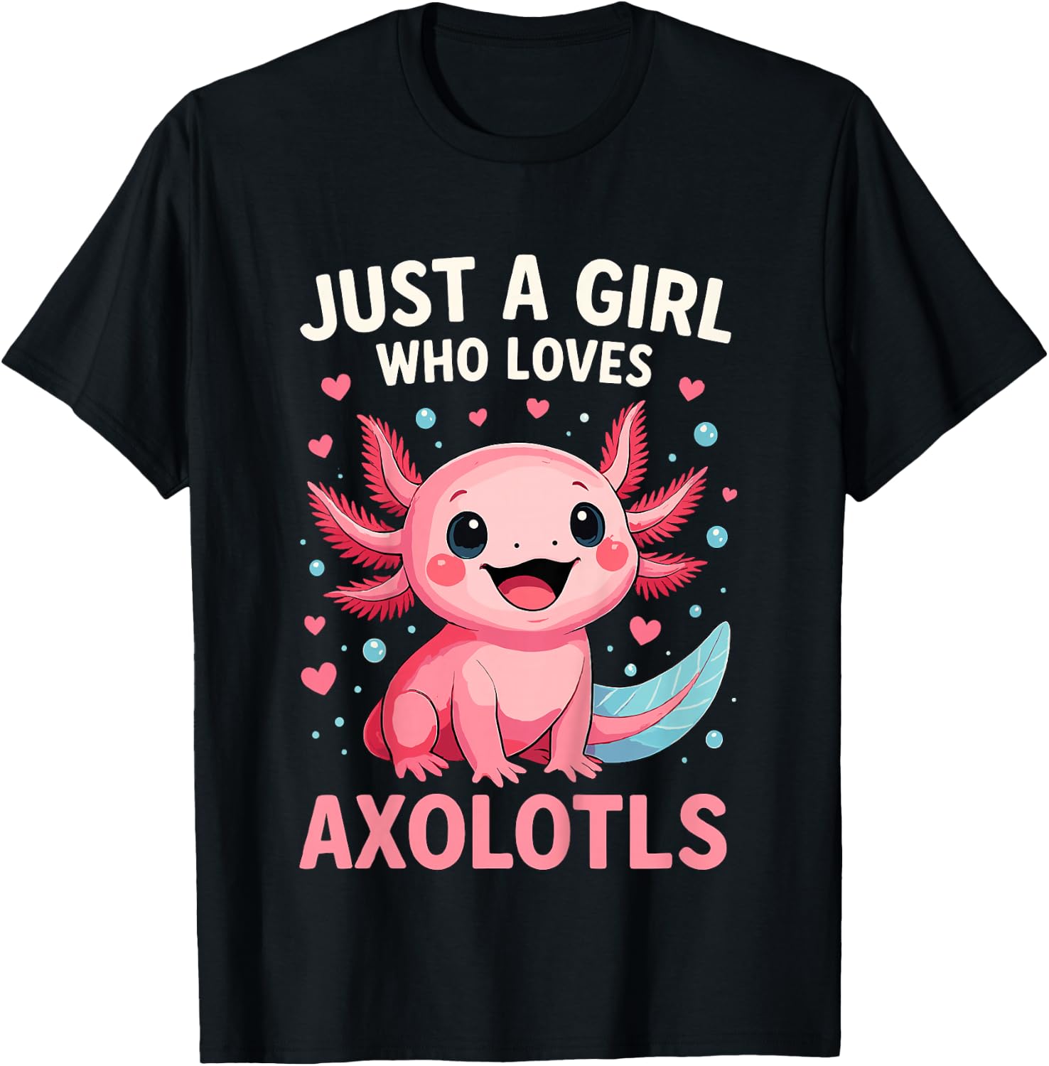 Kids Just A Girl Who Loves Axolotls T-Shirt - T-Shirt | Black