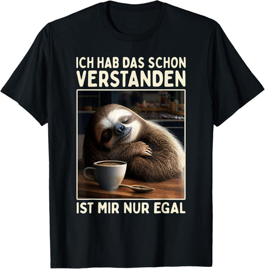 Hab Das Schon Verstanden Ist Mir Nur Egal Süßes Slotier , black T-Shirt - T-Shirt | Black