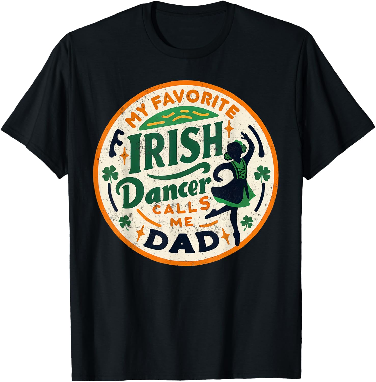 Vintage My Favorite Dancer Calls Me dad T-Shirt - T-Shirt | Black
