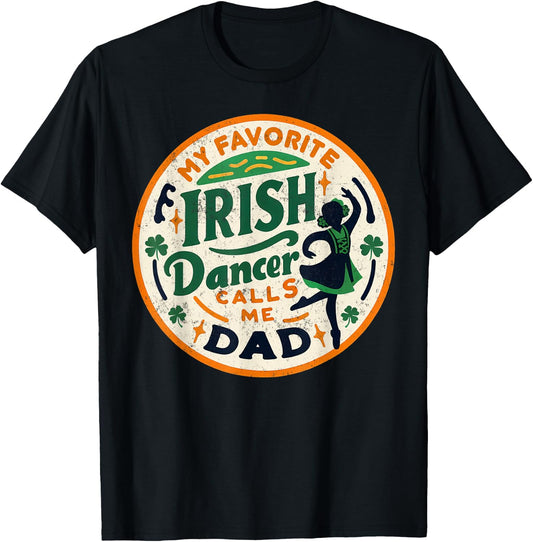 Vintage My Favorite Dancer Calls Me dad T-Shirt - T-Shirt | Black