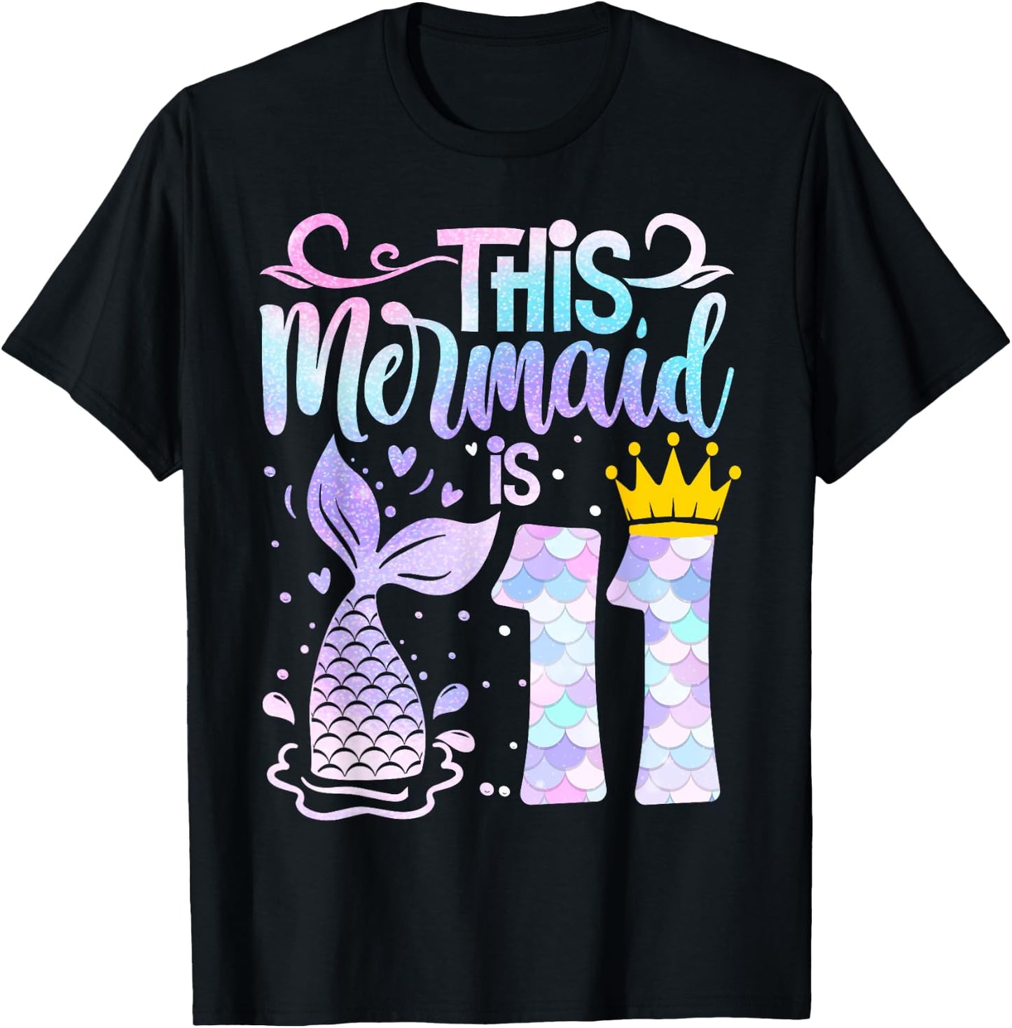 Mermaid 11th Birthday 11 Year Old Girl Eleven Yrs Happy Bday T-Shirt - T-Shirt | Black
