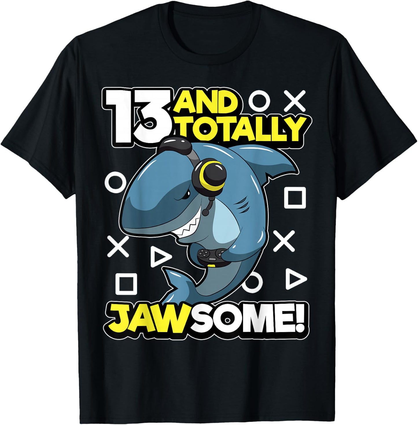 13th Birthday Gamer Shark Pun "Thirteen & Totally Jawsome" T-Shirt - T-Shirt | Black