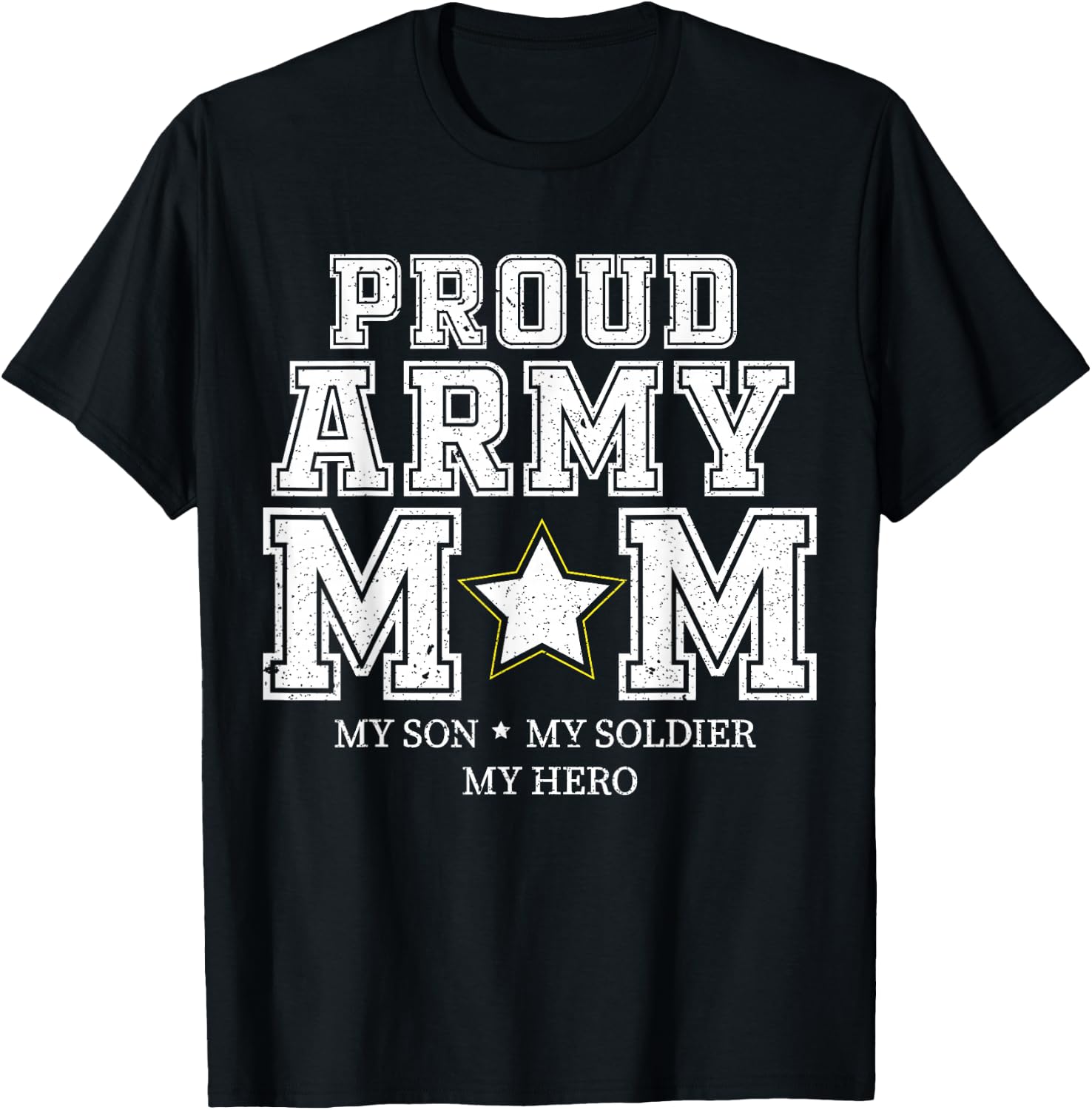 Proud Army Mom My Son, My Soldier, My Hero Veteran T T-Shirt - T-Shirt | Black