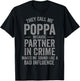 They Call Me Poppa Because Partner in Crime Funny T-Shirt - T-Shirt | Black