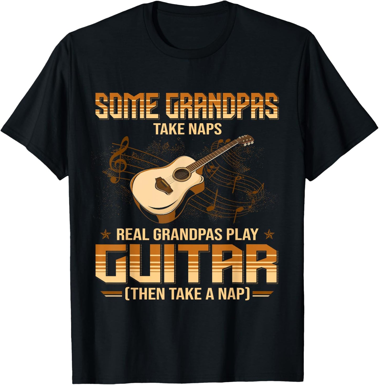 Some Grandpa Take Naps Real Grandpas Play Guitar T-Shirt - T-Shirt | Black