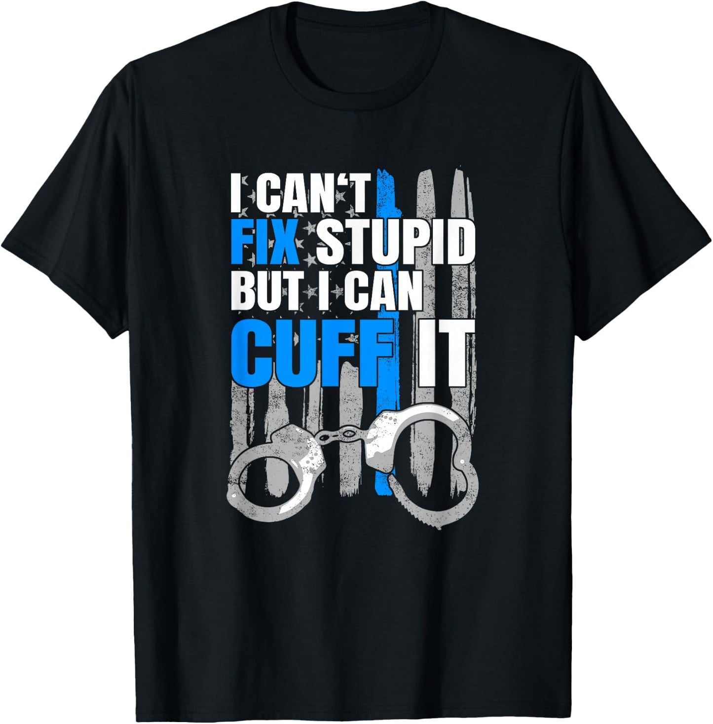 Funny Cop Gift - Handcuffs Police Law Enforcement T Shirt T-Shirt - T-Shirt | Black