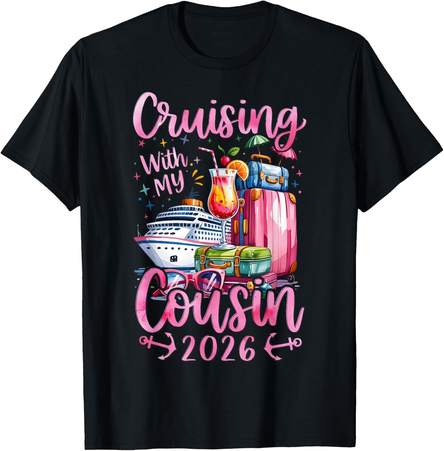 Cousins Cruise Trip Matching Cruising with My Cousin 2026 T-Shirt - T-Shirt | Black