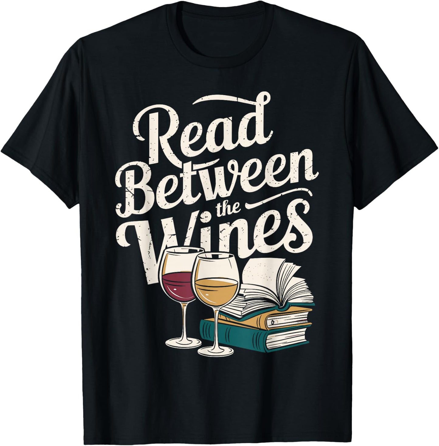 Read Between the Wines Vintage Book Wine Lover Reader T-Shirt - T-Shirt | Black