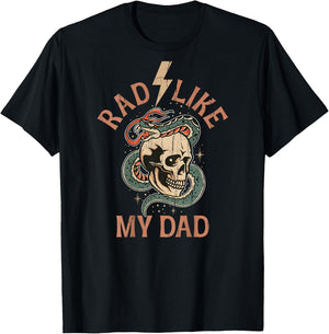 Rad Like My Dad, Funny Retro I Love My Dad - On Back T-Shirt - T-Shirt | Black