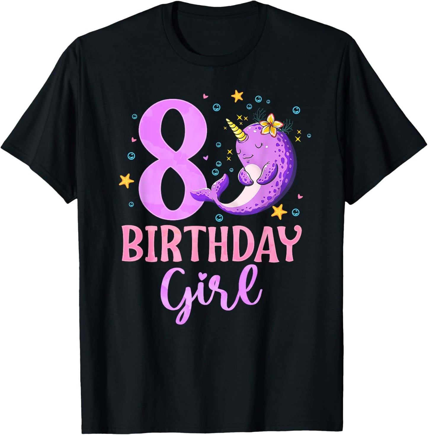 Narwhal Unicorn Of The Sea 8th Birthday Girl 8 Year Old T-Shirt - T-Shirt | Black