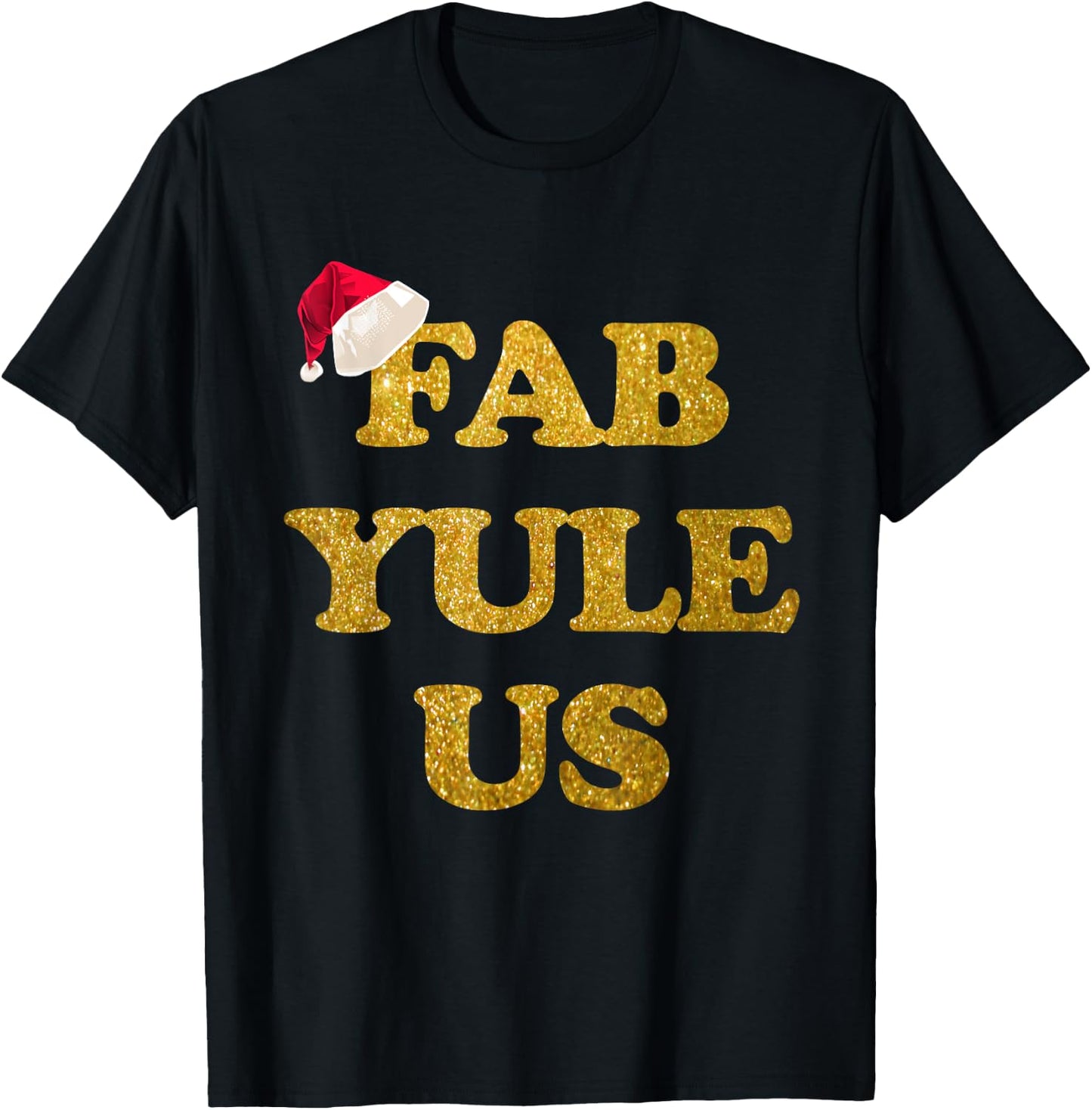 Funny Festive Fab-YULE-us Christmas Shirt Fabulous Yule Xmas T-Shirt - T-Shirt | Black