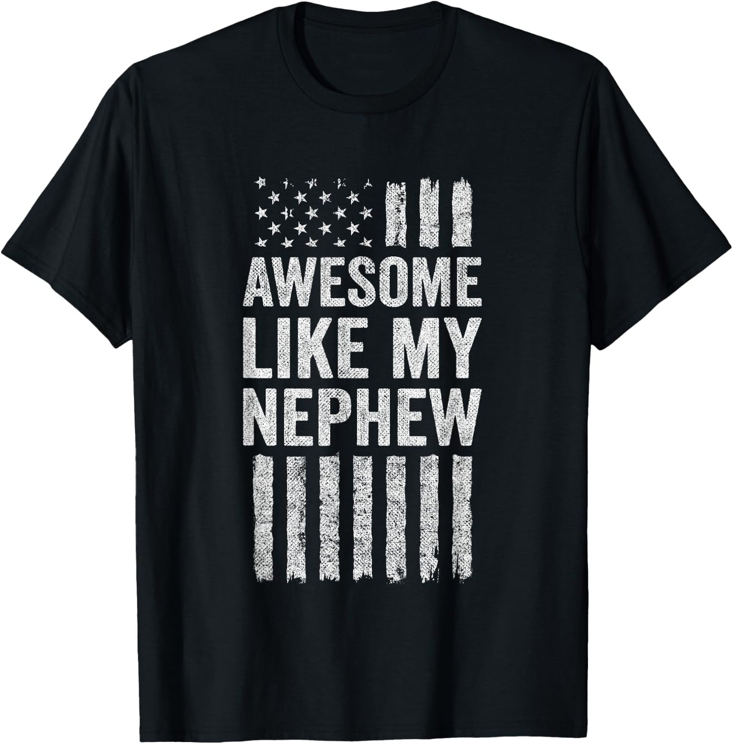 Awesome Like My Nephew - American Flag Proud Aunt Uncle T-Shirt - T-Shirt | Black