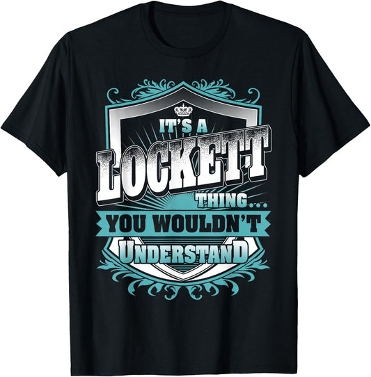 It's A LOCKETT Thing You Wouldn't Understand Name Vintage T-Shirt - T-Shirt | Black