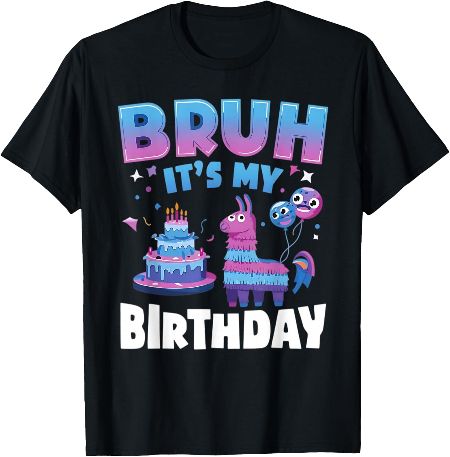 Bruh It's My Birthday Llama Pinata Kids Party T-Shirt - T-Shirt | Black