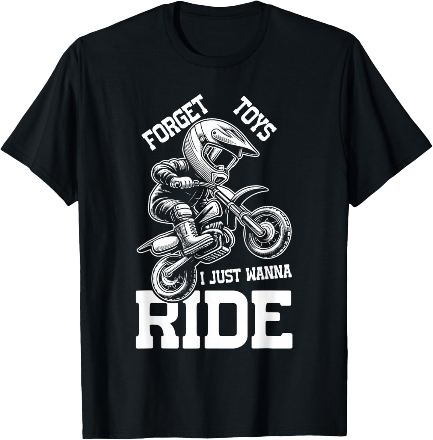 Forget toys i just wanna ride Dirt bike for boys toddler T-Shirt - T-Shirt | Black
