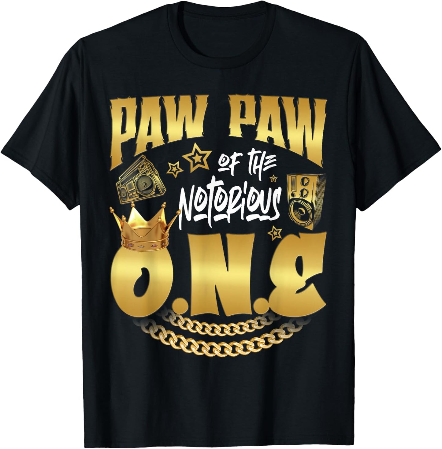 Paw Paw Of The Notorious One Old School Hip Hop 1st Birthday T-Shirt - T-Shirt | Black