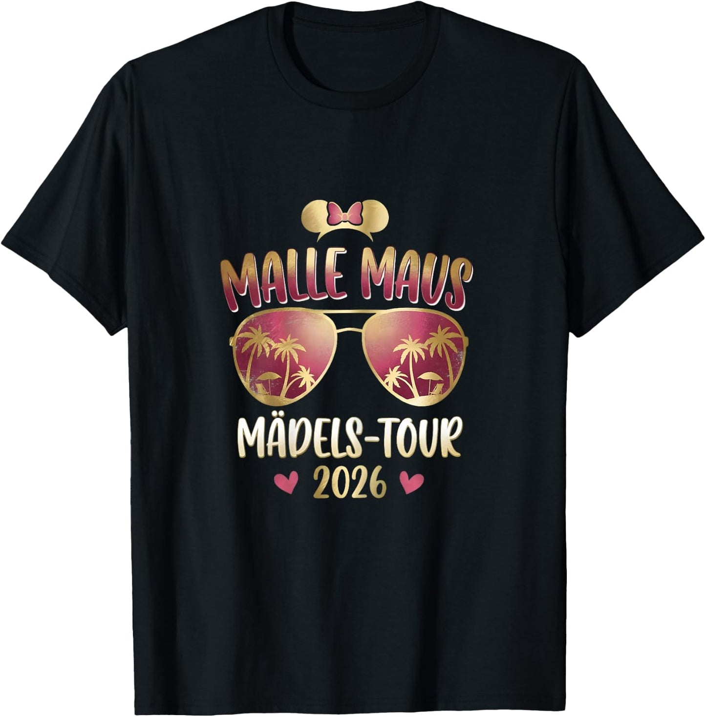 Malle Maus - Mädels Tour 2026 Party Outfit Damen T-Shirt - T-Shirt | Black