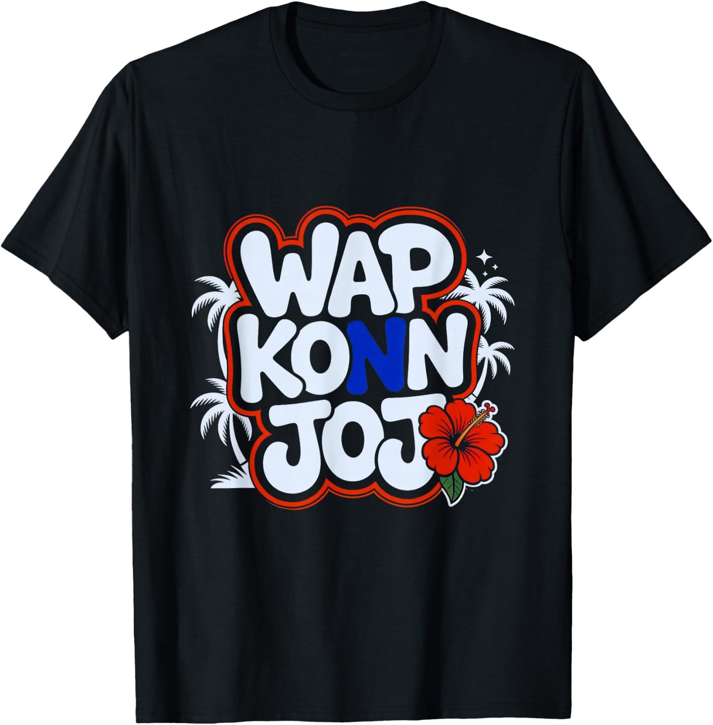 Haiti Creole Heritage Wap Konn Joj Haitian Saying Pride T-Shirt - T-Shirt | Black
