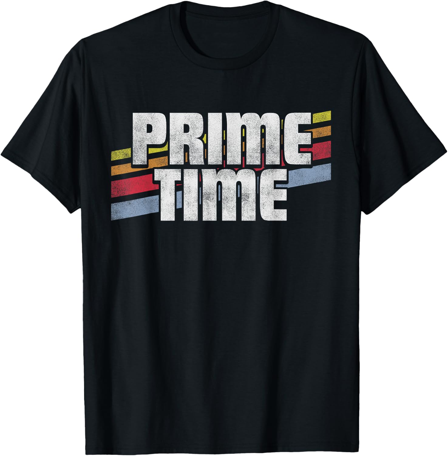 Prime Time -Funny Sayings Sarcastic Humor Gift Retro Style T-Shirt - T-Shirt | Black