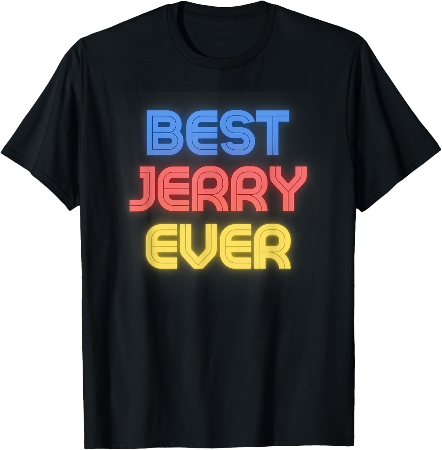 Best Jerry Ever - Funny Jerry Name Jerry T-Shirt - T-Shirt | Black