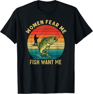 Women Fear Me Fish Want Me Fisherman Joke Bass Fishing Retro T-Shirt - T-Shirt | Black