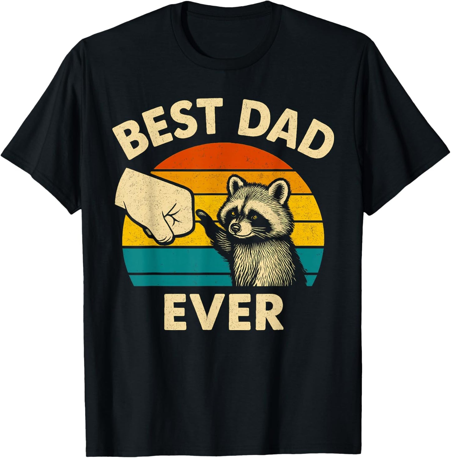 Best Dad Ever Fathers Day Shirt Funny Dad Birthday T-Shirt - T-Shirt | Black