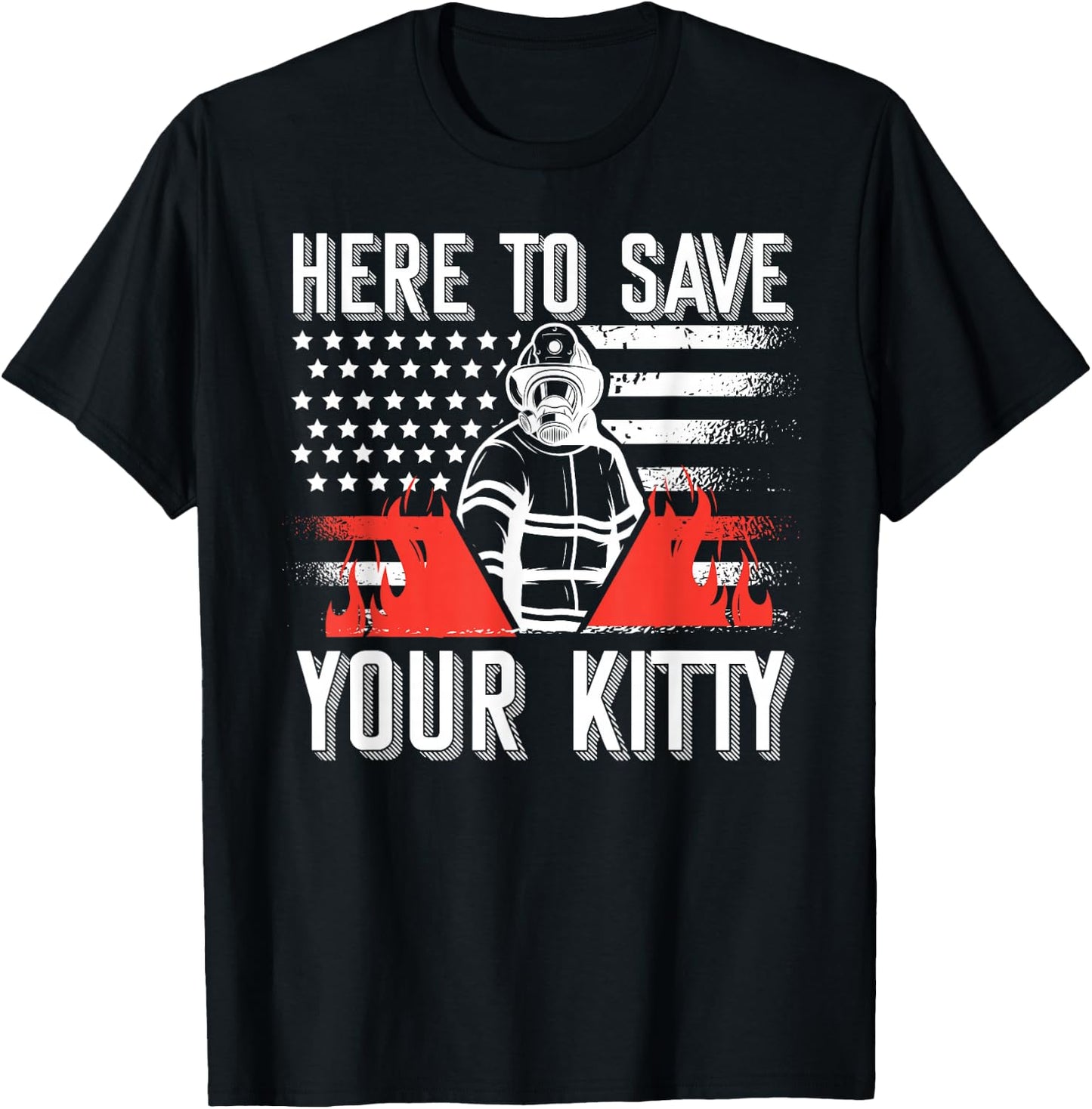 Firefighter Cat Usa American Flag Here To Save Your Kitty T-Shirt - T-Shirt | Black