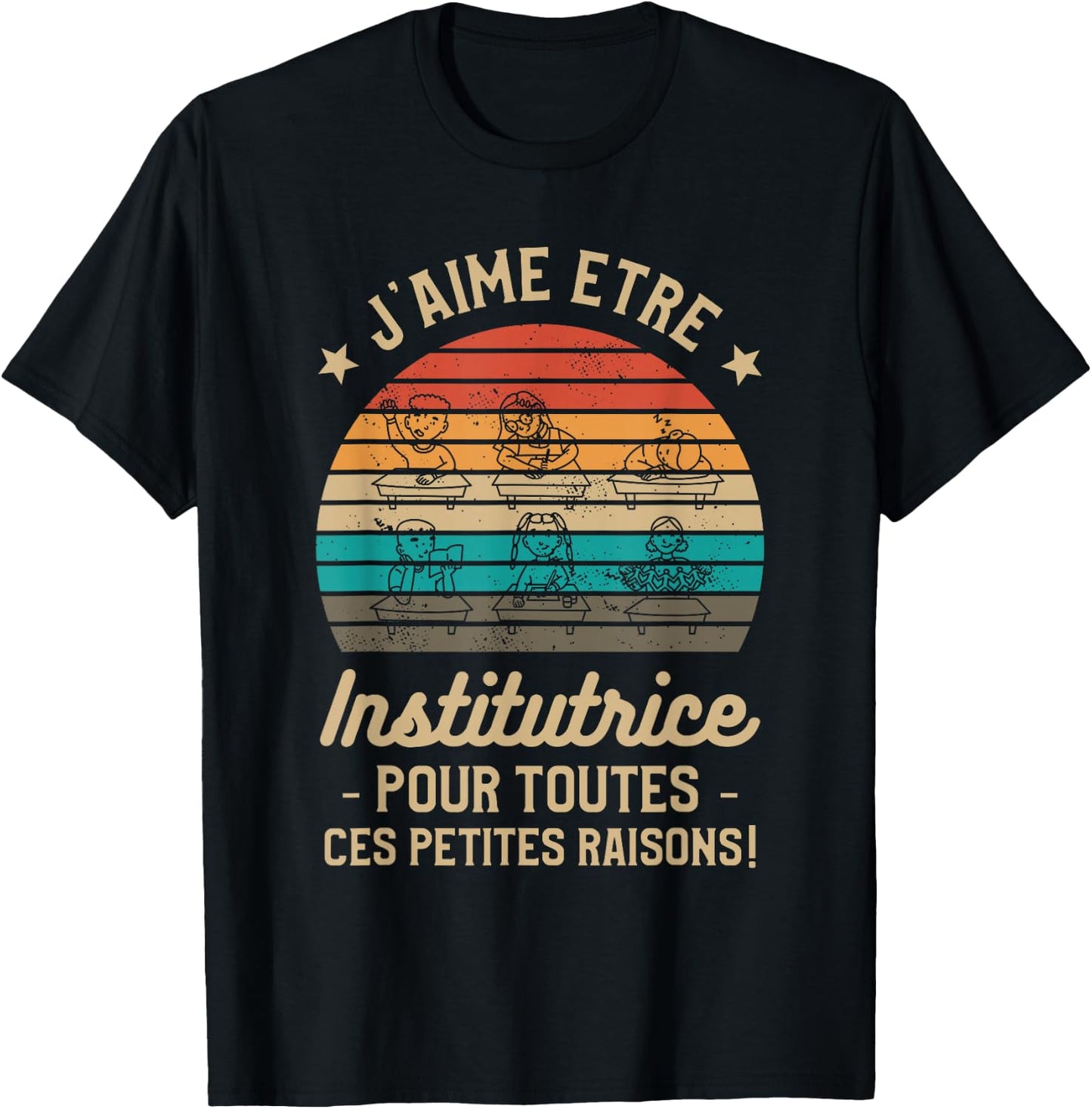 J'aime Être Institutrice Pour Toutes Ces Petites Raisons T-Shirt - T-Shirt | Black