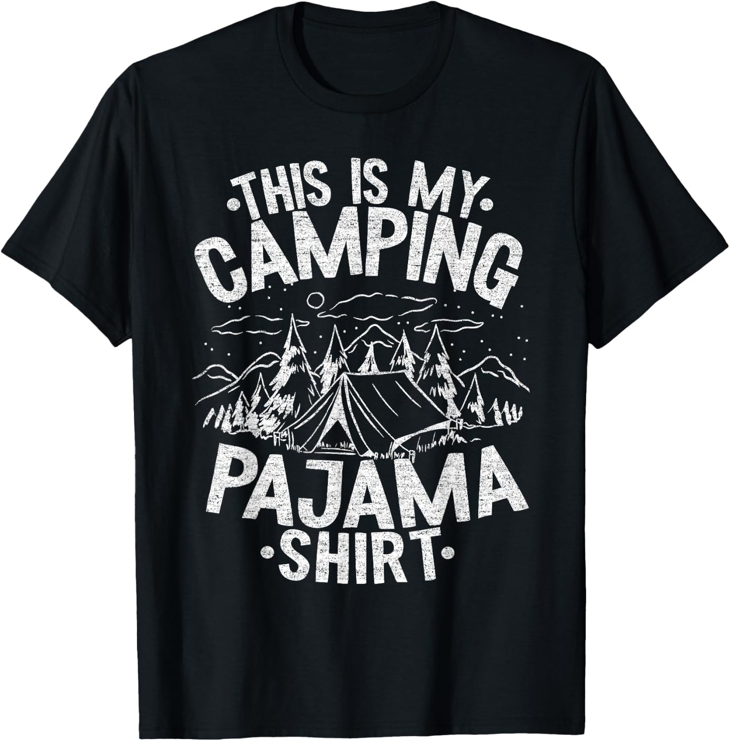 Funny Camper Happy Hiking Outdoors This is My Camping Pajama T-Shirt - T-Shirt | Black