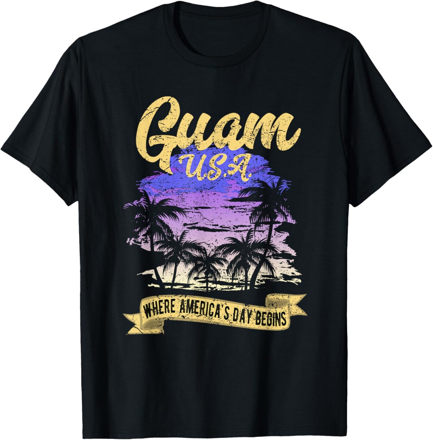 Guam USA Where America's Day Begins T Shirt T-Shirt - T-Shirt | Black